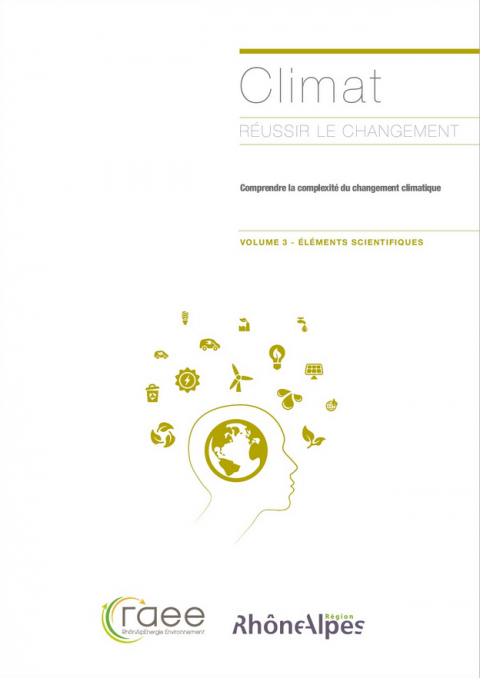 Climat – réussir le changement climatique – éléments scientifiques – Vol. 3