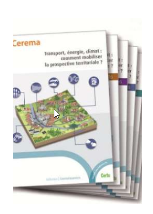 Transport, énergie, climat : comment mobiliser la prospective territoriale ?