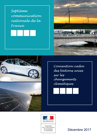 Septième communication nationale de la France - Convention-cadre des Nations unies sur les changements climatiques