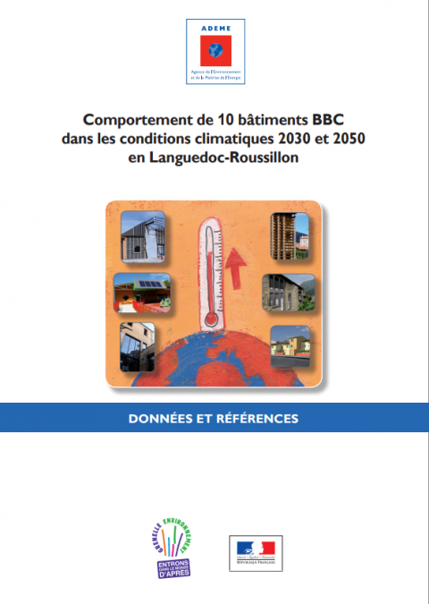 Comportement thermique de 10 bâtiments BBC dans les conditions climatiques 2030 et 2050 en Languedoc-Roussillon