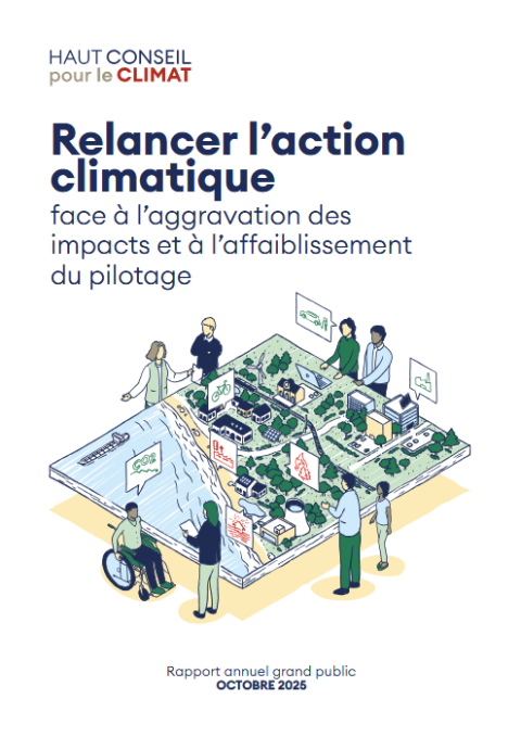 Relancer l’action climatique face à l’aggravation des impacts et à l’affaiblissement du pilotage